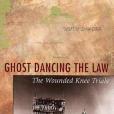 Ghost Dancing the Law