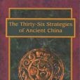 The Thirty-six Strategies Of Ancient China