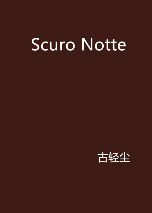 Scuro Notte