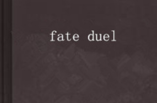 fate duel