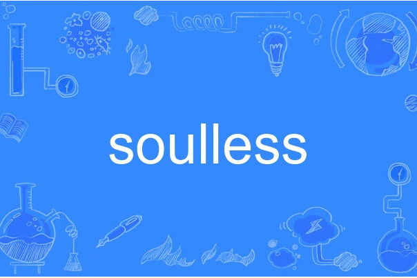 soulless