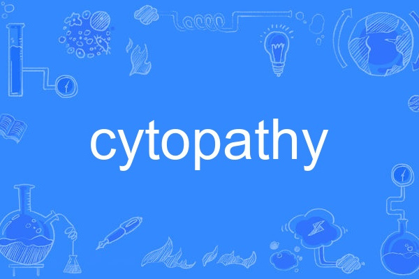 cytopathy