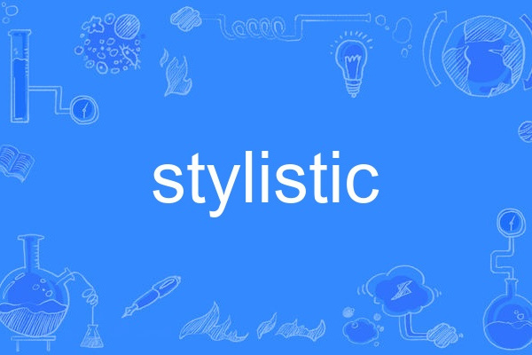 stylistic