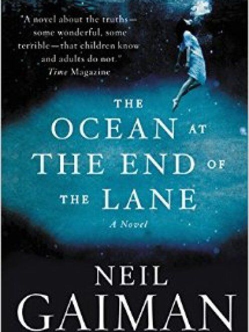 The Ocean at the End of the Lane A Novel