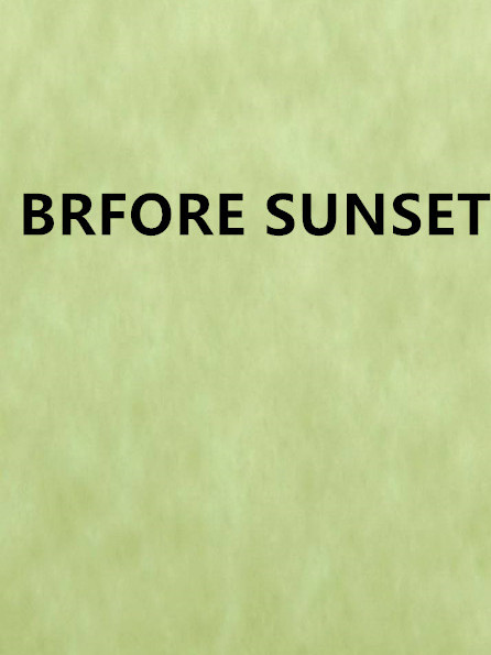 BRFORE SUNSET