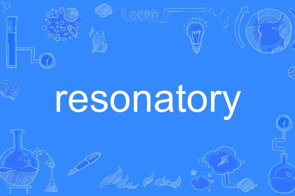 resonatory