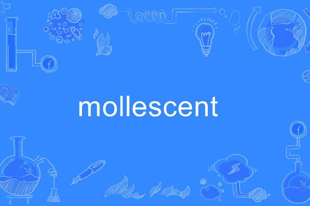 mollescent