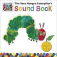 The Very Hungry Caterpillar\x27s Sound Book