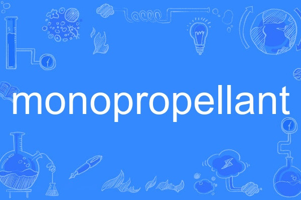 monopropellant