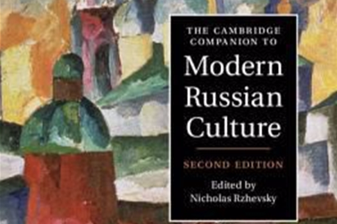 The Cambridge Companion to Modern Russian Culture