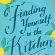 Finding Yourself in the Kitchen