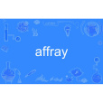 affray