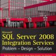 Microsoft SQL Server 2008 Integration Services