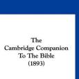 The Cambridge Companion To The Bible (1893)