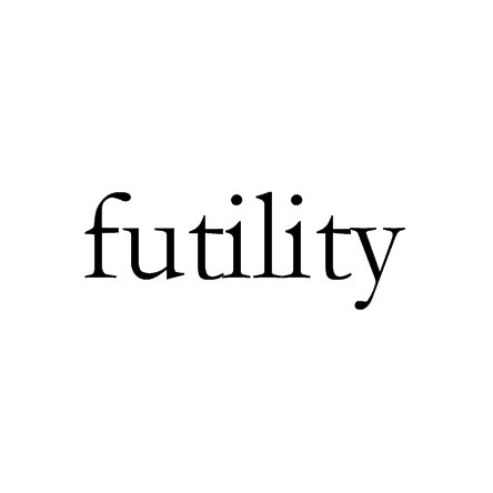 futility