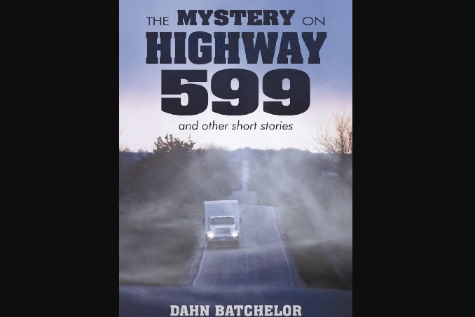 The Mystery on Highway 599 and Other Short Stories