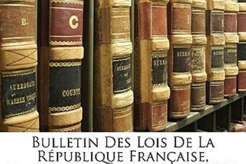 Bulletin Des Lois de La Rpublique Franaise, Volume 8, Issues 257-291