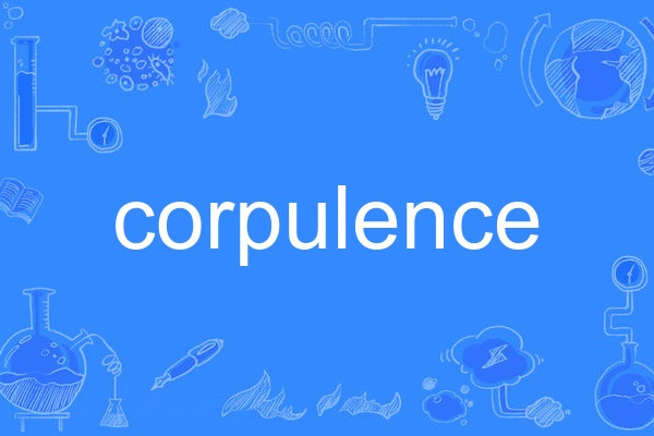 corpulence