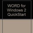 WORD for Windows 2 QuickStart