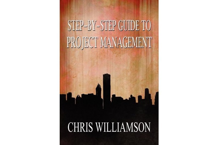 Step-By-Step Guide to Project Management