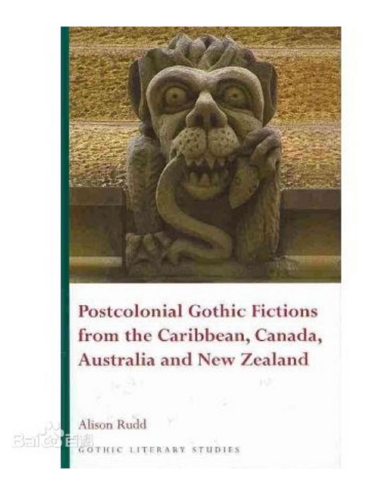 Postcolonial Gothic Fictions from the Caribbean, Canada, Australia and New Zealand