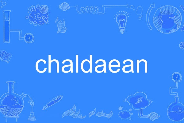 chaldaean