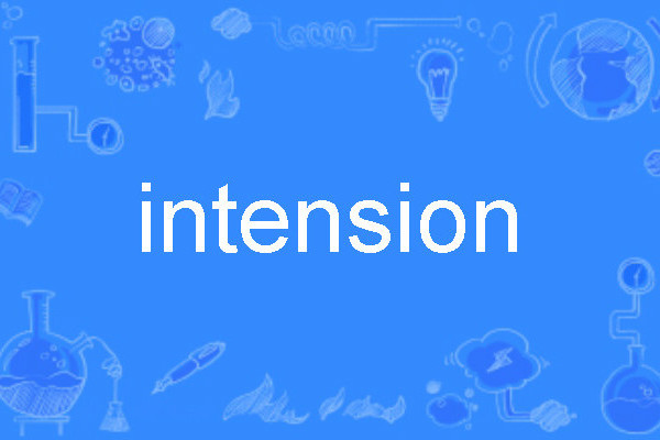 intension