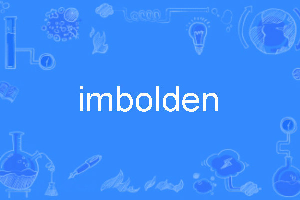 imbolden