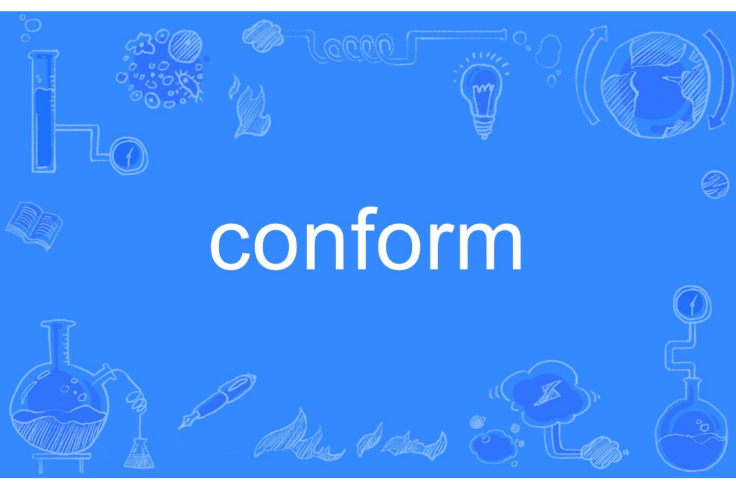 conform