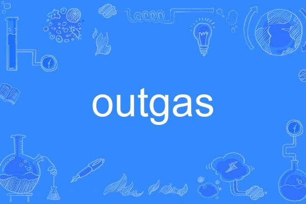 outgas