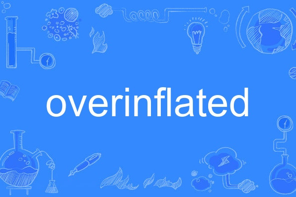 overinflated