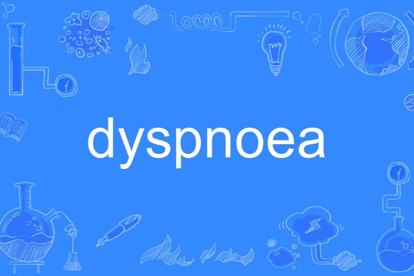 dyspnoea