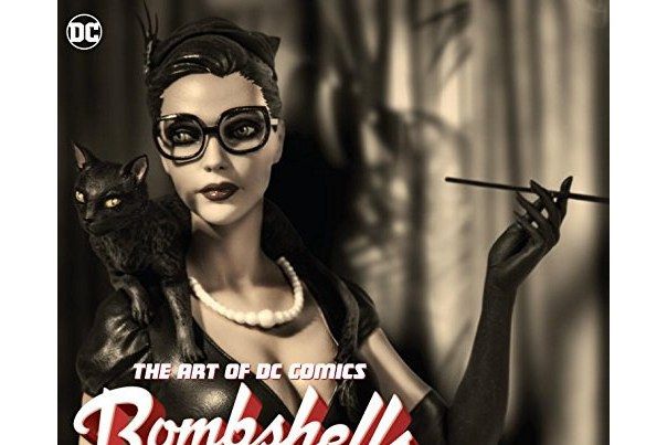 The Art of DC Comics Bombshells