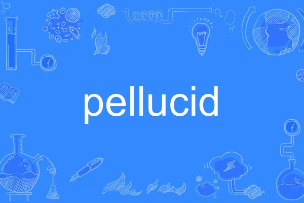 pellucid