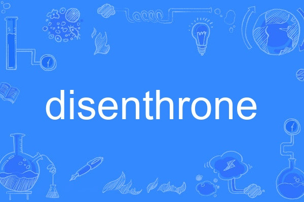 disenthrone