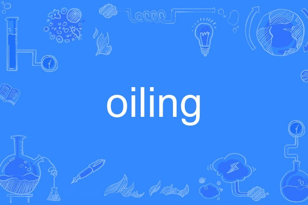 oiling