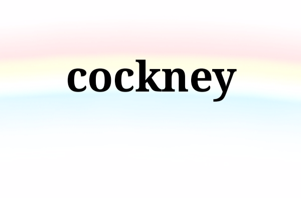 cockney