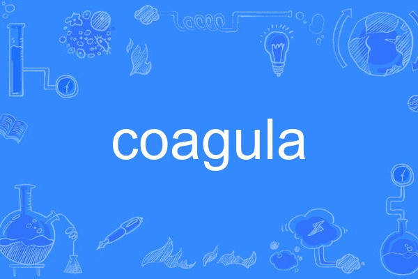 coagula