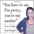 You Have to Say I\x27m Pretty, You\x27re My Mother(2003年Simon & Schuster出版的圖書)