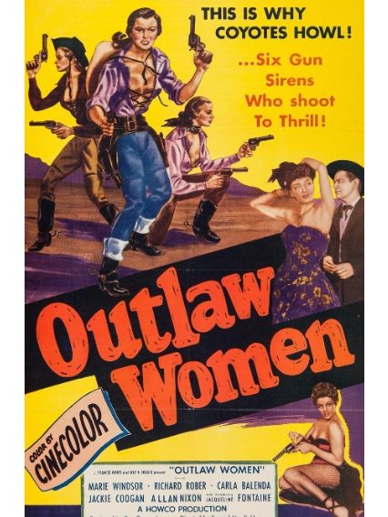 Outlaw Women(美國1952年Sam Newfield等執導的電影)