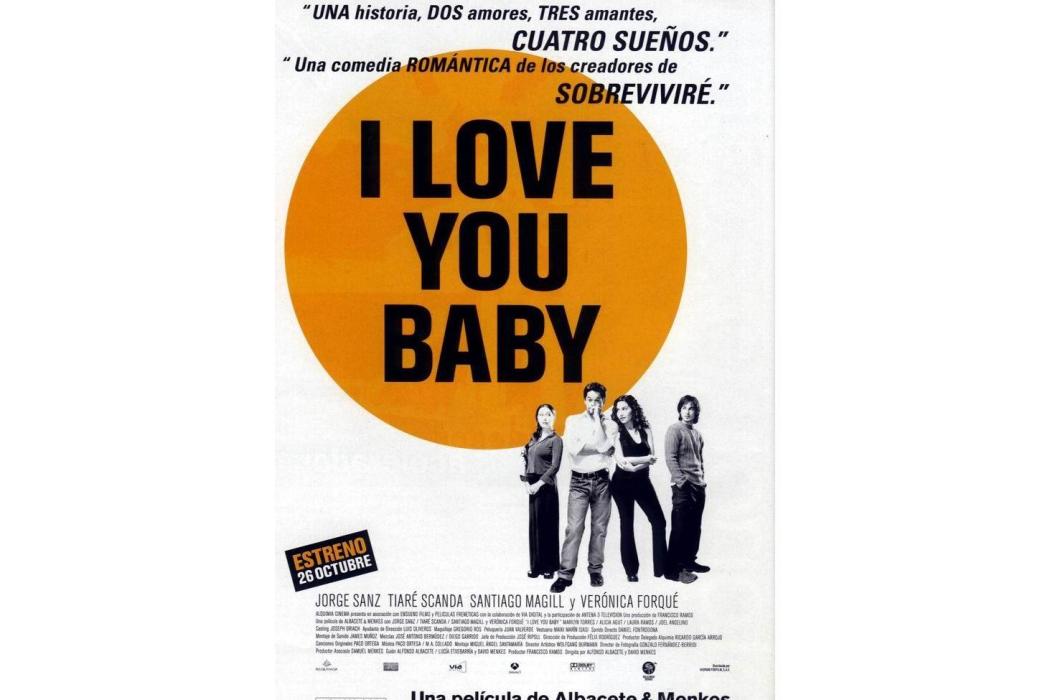 I Love You, Baby(2001年Alfonso Albacete,David Menkes執導的電影)