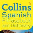 Collins Spanish Phrasebook and Dictionary