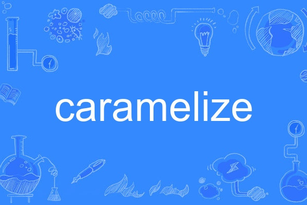 caramelize