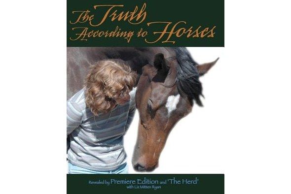 The Truth According to Horses