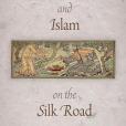 Buddhism and Islam on the Silk Road