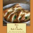 Bits and Bob Chorba: An Adventure in Vegetarian Cooking