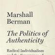 The Politics of Authenticity