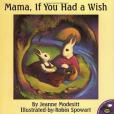 Mama If You Had a Wish