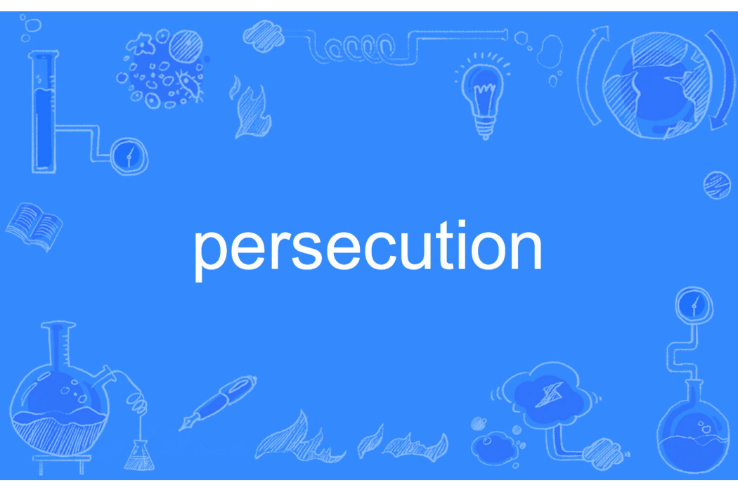 persecution