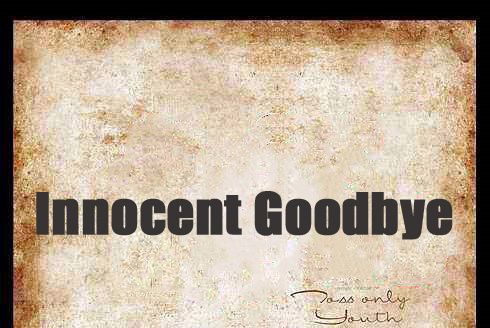 Innocent Goodbye